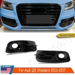 For 2013-17 Audi W/o S-line Front Fog Light Cover Grill SQ5 Style Gloss Black New. Price: $61.89.