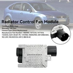 Radiator Control Fan Module 1477218 Fit Ford Focus Mk Ii/iv 6W1Z8B658AC New. Price: $27.78.