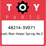 48214-3V071 Toyota Leaf, Rear Helper Spring, NO.2 482143V071, New Genuine Oem Pa. Price: $194.53.
