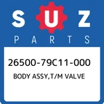 26500-79C11-000 Suzuki Body Assy,t/m Valve 2650079C11000, New Genuine Oem Part. Price: $1273.82.